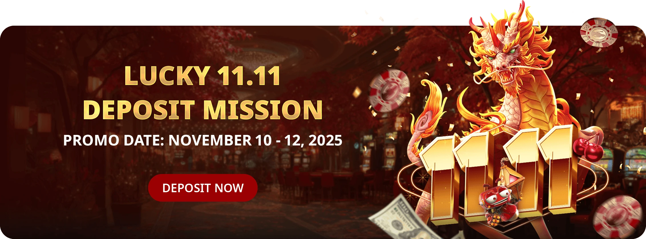 11.11 LUCKY DEPOSIT MISSION