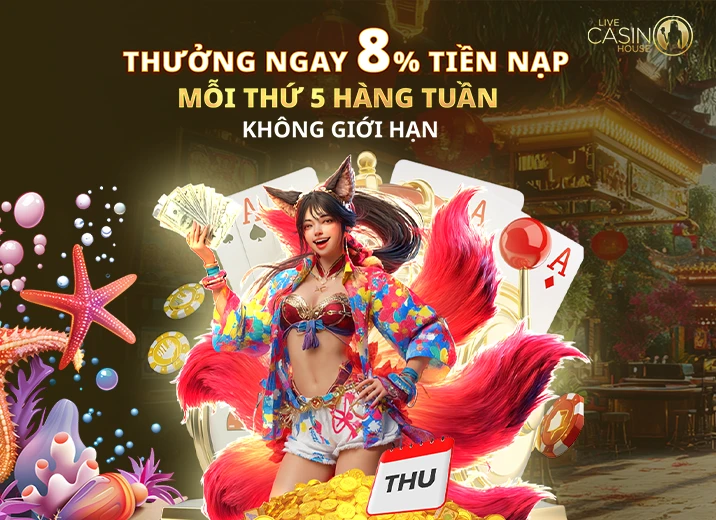 Thứ Năm - Thưởng Nạp Hàng Tuần!