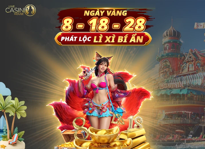 Ngày Vàng 8 - 18 -28. Lì Xì Bí Ẩn!