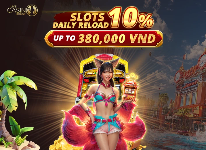 Slots 10% Daily Reload!