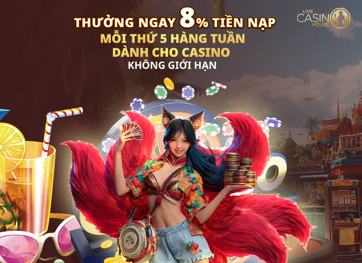 Live Casino Thưởng Nạp Thứ Năm!