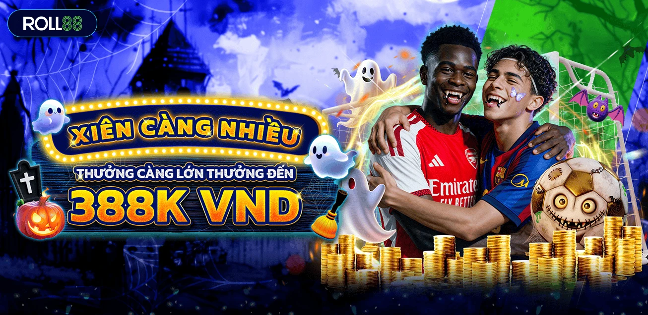 XIÊN CÀNG NHIỀU - THƯỞNG CÀNG LỚN