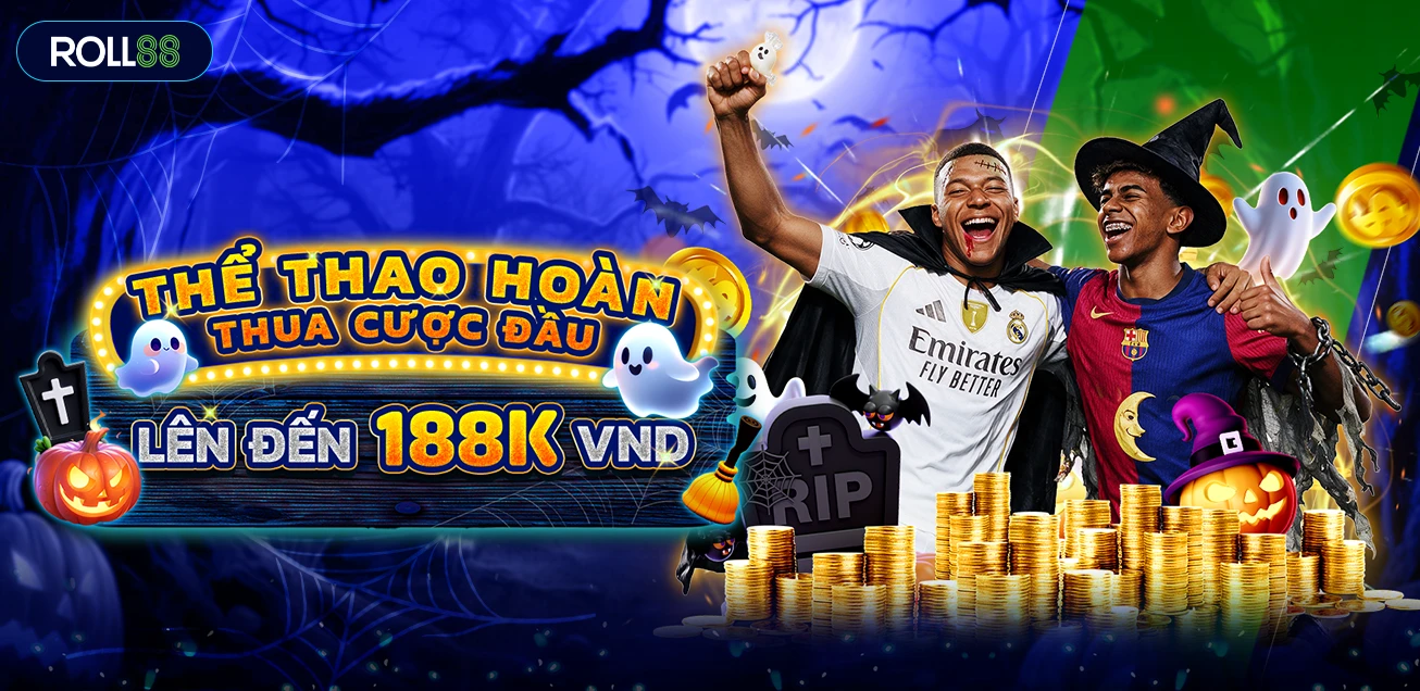 THỂ THAO - HOÀN THUA CƯỢC ĐẦU