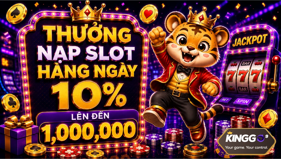 THƯỞNG NẠP NỔ HŨ HÀNG NGÀY 10%
